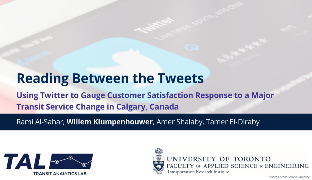 TRB 2023 Research Presentation (click image to open presentation file PDF). Title: Using Twitter to Gauge Customer Satisfaction Response to a Major Transit Service Change in Calgary, Canada. Authors: Rami Al-Sahar, Willem Klumpenhouwer, Amer Shalaby, Tamer El-Diraby.